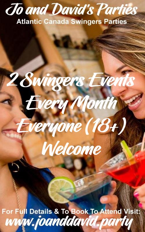 Jo and Davids Atlantic Canada Swingers Parties